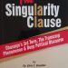 NEW BOOK: THE SINGULARITY CLAUSE: Obasanjo’s 3rd Term, The Transcorp Phenomenon & Deep Political Discourse, By Dr. Elvis Enyioko