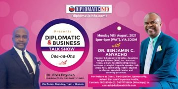 DIPLOMATIC AND BUSINESS TALK SHOW WITH DR. BENJAMIN ANYACHO AS FEATURE GUEST