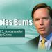 Former official Nicholas Burns nominated as Ambassador to China