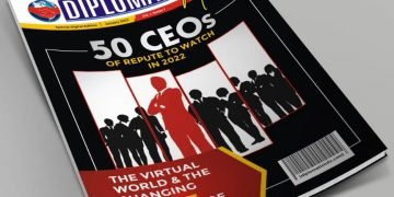 50 CEOs OF REPUTE TO WATCH IN 2022 – DIPLOMATICINFO SPECIAL DIGITAL MAGAZINE EDITION