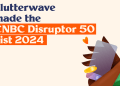 Flutterwave earns prestigious spot on CNBC’s 2024 disruptor 50 list