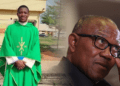 Anambra: Peter Obi weeps over Catholic priest murdered by unknown gunmen